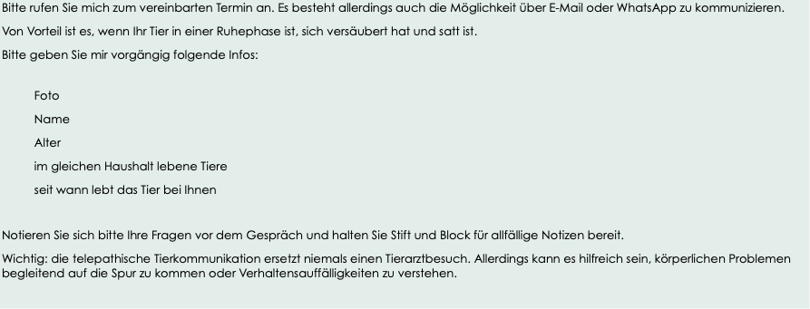 Bitte rufen Sie mich zum vereinbarten Termin an. E